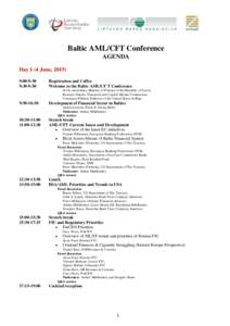 Baltic AML/CFT Conference AGENDA Day 1 (4 June, :00-9:30 9:30-9:50