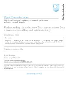 Open Research Online The Open University’s repository of research publications and other research outputs Understanding the evolution of Martian carbonates from a combined modelling and synthesis study