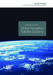 UNITED NATIONS OFFICE FOR OUTER SPACE AFFAIRS Education Curriculum  Global Navigation