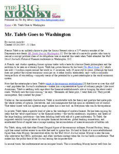 Published on The Big Money (http://tbm.thebigmoney.com) Home > Mr. Taleb Goes to Washington