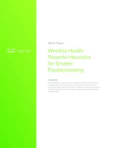 White Paper  Wireless Health: Powerful Heuristics for Smarter Troubleshooting