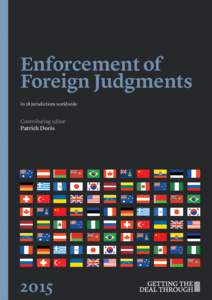 Enforcement of Foreign Judgments In 28 jurisdictions worldwide Contributing editor Patrick Doris
