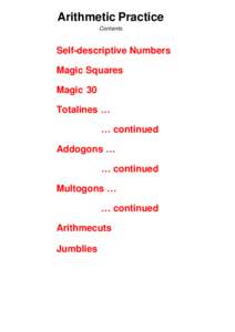Arithmetic Practice Contents Self-descriptive Numbers Magic Squares Magic 30