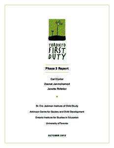 Phase 3 Report Carl Corter Zeenat Janmohamed Janette Pelletier  Dr. Eric Jackman Institute of Child Study
