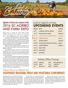 FallAn AgSouth Farm Credit Member Publication AgSouth is Proud to be a Sponsor of the