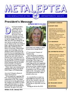 METALEPTEA THE NEWSLETTER OF THE ORTHOPTERISTS’ SOCIET Y  President’s Message