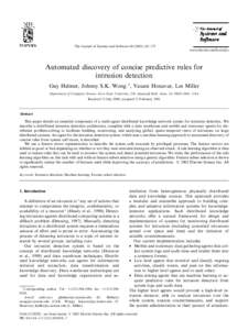 The Journal of Systems and Software–175 www.elsevier.com/locate/jss Automated discovery of concise predictive rules for intrusion detection Guy Helmer, Johnny S.K. Wong *, Vasant Honavar, Les Miller