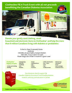 Clothesline Fill A Truck Event with all net proceeds benefitting the Canadian Diabetes Association. Donate your gently used clothing, small household and electronic items to Clothesline® and help the more than 9 million