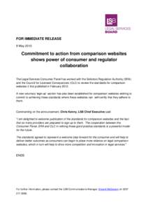 FOR IMMEDIATE RELEASE 9 May 2013 Commitment to action from comparison websites shows power of consumer and regulator collaboration