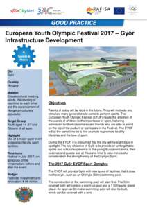 European Youth Olympic Festival 2017 – Györ Infrastructure Development City Györ Country