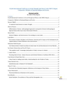 Fourth International Conference on Social Thought and Theory in the MENA Region Comparative Methods in Studying Religion and Society Abstracts and bio By order of the program Contents Fourth International Conference on S
