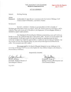 THE UNIVERSITY OF MICHIGAN REGENTS COMMUNICATION Approved by the Regents July 17, 2014