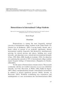 Suggested APA style reference: Kegel, K[removed]Homesickness in international college students. In G. R. Walz, J. C. Bleuer, & R. K. Yep (Eds.), Compelling counseling interventions: VISTAS[removed]pp[removed]Alexandria, 
