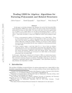 Trading GRH for Algebra: Algorithms for Factoring Polynomials and Related Structures arXiv:0811.3165v2 [cs.CC] 8 FebG´abor Ivanyos