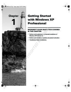 4412c01.fm Page 1 Sunday, January 9, 2005 6:48 PM  Chapter Getting Started with Windows XP