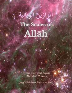   
 The Scales of A ll āh