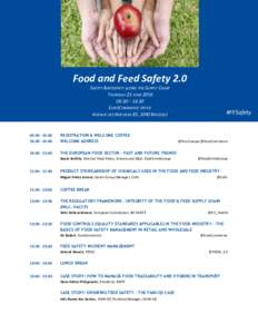 Food and Feed Safety 2.0 SAFETY &INTEGRITY ALONG THE SUPPLY CHAIN THURSDAY 23 JUNE – 16.30 EUROCOMMERCE OFFICE AVENUE DES NERVIENS 85, 1040 BRUSSELS