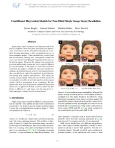 Conditioned Regression Models for Non-Blind Single Image Super-Resolution Gernot Riegler Samuel Schulter  Matthias R¨uther