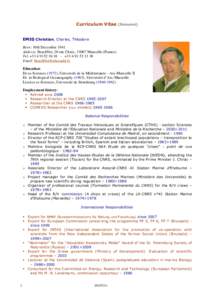 Curriculum Vitae (Résumé) EMIG Christian, Charles, Théodore Born: 10th December 1941 Address: BrachNet, 20 rue Chaix, 13007 Marseille (France) Tel. + - +Email: 