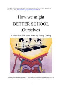 Dorling, DHow we might better school ourselves: A view from 100 years Hence, Strike Magazine, 7, 10-11, http://strikemag.org/portfolio/sep-­‐oct-­‐How we might