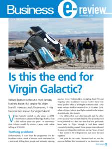 Transport / Space tourism / British brands / Tier 1b / Virgin Money / Richard Branson / Virgin Galactic / Virgin Atlantic Airways / Scaled Composites White Knight Two / Spaceflight / Human spaceflight / Virgin Group