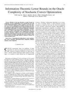 IEEE TRANSACTIONS ON INFORMATION THEORY, VOL. 58, NO. 5, MAY[removed]Information-Theoretic Lower Bounds on the Oracle Complexity of Stochastic Convex Optimization