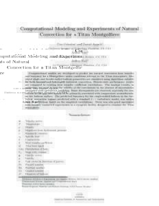 Computational Modeling and Experiments of Natural Convection for a Titan Montgolfiere Tim Colonius∗ and Daniel Appel¨o† California Institute of Technology, Pasadena, CA USA  Julian Nott‡
