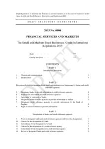 Draft Regulations to illustrate the Treasury’s current intention as to the exercise of powers under clause 4 of the the Small Business, Enterprise and Employment Bill. DRAFT STATUTORY INSTRUMENTSNo. 0000