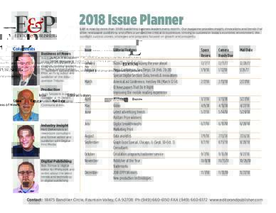 2018 Issue Planner E&P is read by more than 7,000 publishing business leaders every month. Our magazine provides insight, innovations and trends that drive newspaper publishing and offers a perspective critical to busine