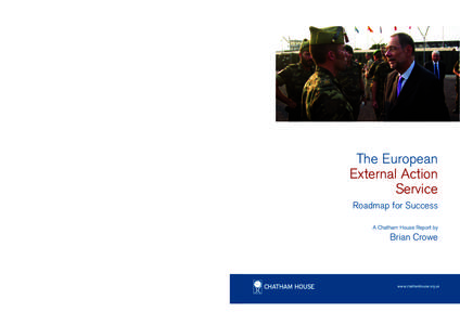 The European External Action Service Roadmap for Success A Chatham House Report by