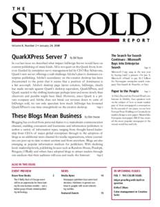 Volume 8, Number 2 • January 24, 2008  QuarkXPress Server 7 By Bill Trippe