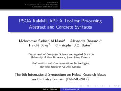 Introduction The API Structure and Functionality Conclusion and Future Work PSOA RuleML API: A Tool for Processing Abstract and Concrete Syntaxes