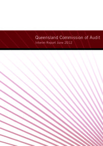 Queensland Commission of Audit Interim Report – June 2012