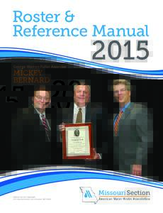 Roster & Reference Manual George Warren Fuller Awardee MICKEY BERNARD