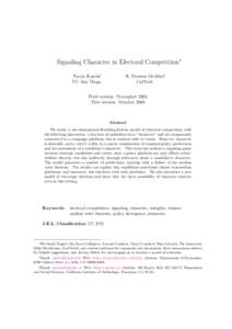 Signaling Character in Electoral Competition∗ Navin Kartik† UC San Diego R. Preston McAfee‡ CalTech