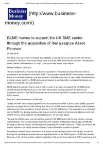BLME moves to support the UK SME sector through the acquisition of Renaissance Asset Finance  (http://www.business­ money.com/)