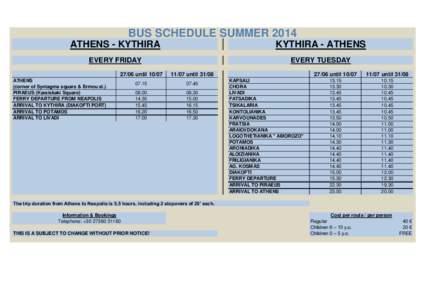BUS SCHEDULE SUMMER 2014 ATHENS - KYTHIRA KYTHIRA - ATHENS  EVERY FRIDAY