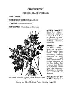 CHAPTER XXI. COHOSH—BLACK AND BLUE. Black Cohosh. CIMICIFUGA RACEMOSA (L.) Nutt. SYNONYM—Actaea racemosa L. DRUG NAME—Cimicifuga or Macrotys.