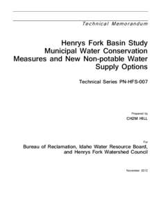 Technical Memorandum  Henrys Fork Basin Study Municipal Water Conservation Measures and New Non-potable Water Supply Options