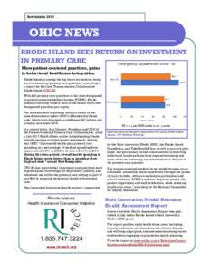 SEPTEMBEROHIC NEWS RHODE ISLAND SEES RETURN ON INVESTMENT IN PRIMARY CARE More patient-centered practices, gains