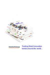 Tracking Retail Innovation trends around the world... Cover Story  It is All About Innovation!