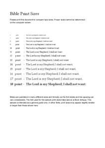 Bible Print Sizes Please print this document to compare type sizes. Proper sizes cannot be determined on the computer screen.