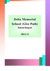 Delia Memorial School (Glee Path) School Report  Our School