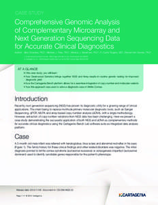 CASE STUDY  Comprehensive Genomic Analysis of Complementary Microarray and Next Generation Sequencing Data for Accurate Clinical Diagnostics