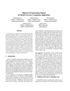 High-level Programming Support for Robust Pervasive Computing Applications Wilfried Jouve INRIA / LaBRI, France 