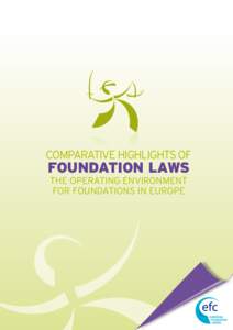 Comparative Highlights of  Foundation Laws The operating environment for foundations in Europe