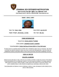 CRIMINAL SEX OFFENDER NOTIFICATION Hale County Sheriff’s Office Sex Offender Unit Chief Deputy Jason H. McCrorywww.halecoso.com NAME: LEWIS, LARRY