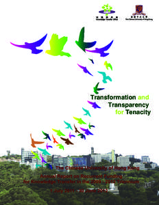 Transformation and Transparency for Tenacity The Chinese University of Hong Kong Annual Report on Recurrent Funding