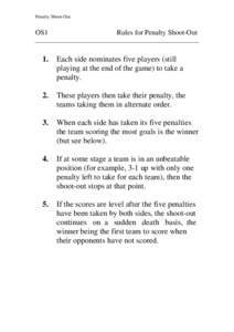 Penalty Shoot-Out  OS1 Rules for Penalty Shoot-Out
