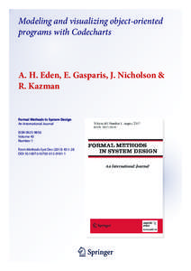 Modeling and visualizing object-oriented programs with Codecharts A. H. Eden, E. Gasparis, J. Nicholson & R. Kazman